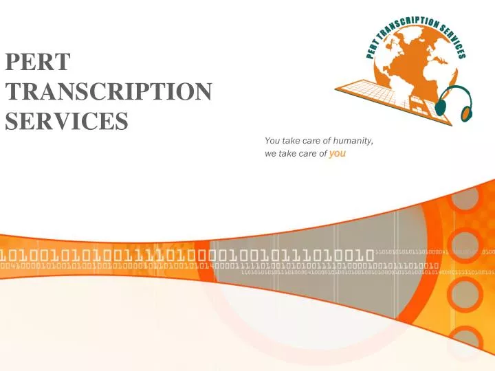 pert transcription services