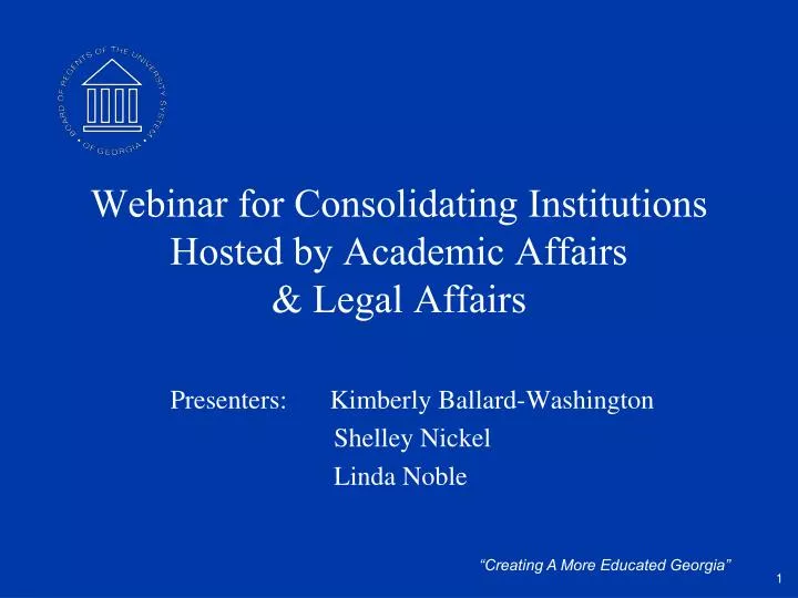 webinar for consolidating institutions hosted by academic affairs legal affairs