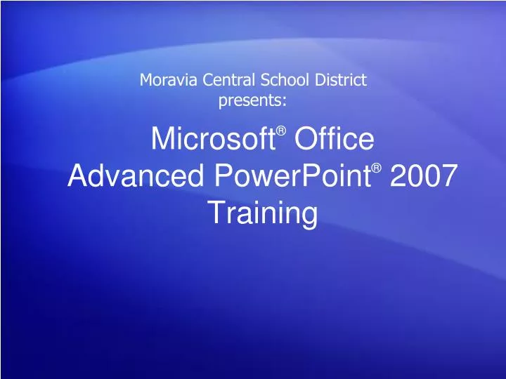 microsoft office advanced powerpoint 2007 training