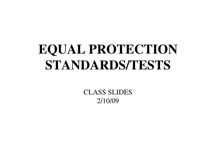 equal protection standards tests