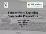 Enhancing Food Culture in Ireland: Stakeholder Perspectives on Supply Chain Relationships - slide 1