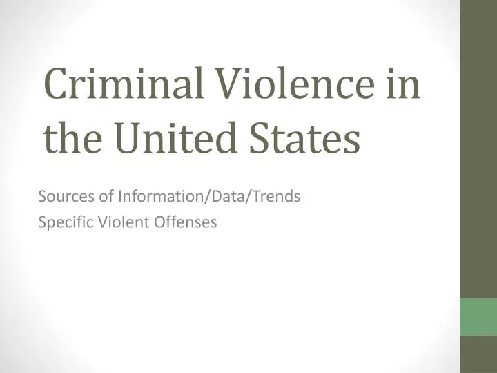 criminal violence in the united states
