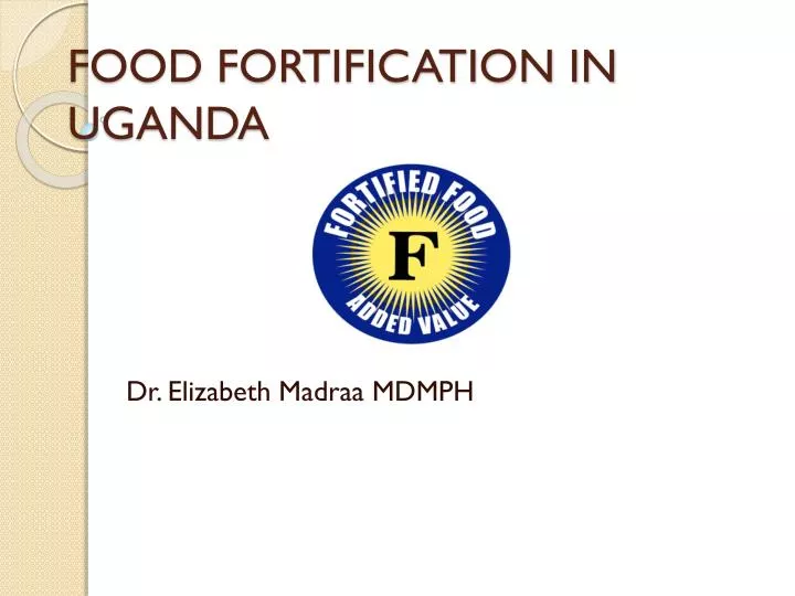 food fortification in uganda