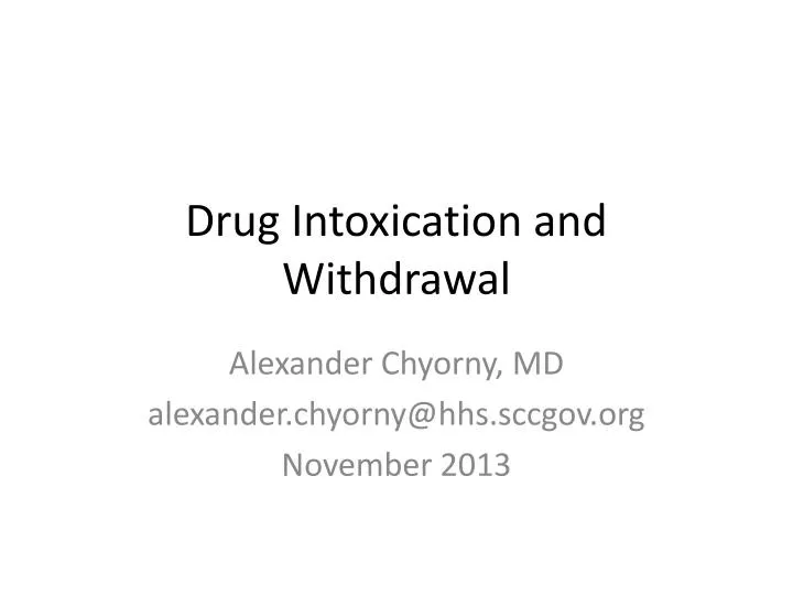 drug intoxication and withdrawal