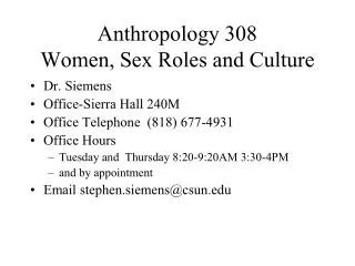 Anthropology 308 Women, Sex Roles and Culture