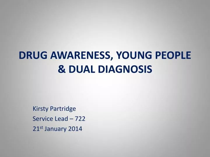 drug awareness young people dual diagnosis