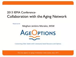 2013 IEMA Conference- Collaboration with the Aging Network