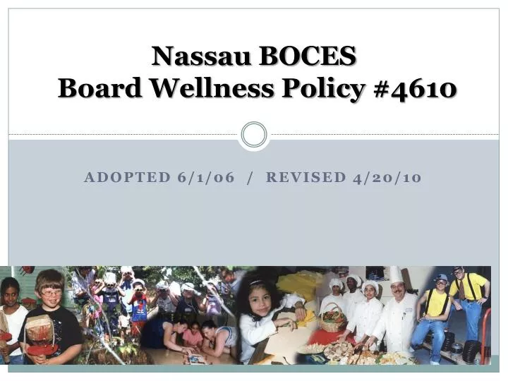 nassau boces board wellness policy 4610