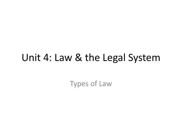unit 4 law the legal system