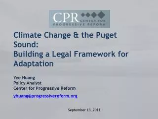 Climate Change &amp; the Puget Sound: Building a Legal Framework for Adaptation