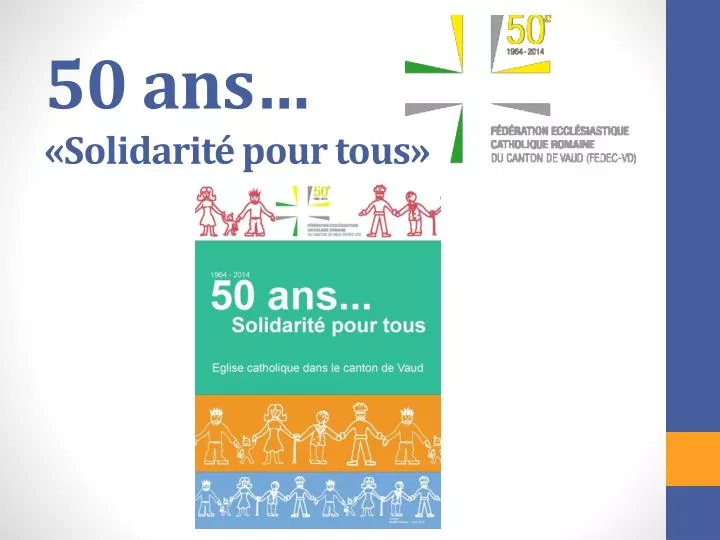 50 ans solidarit pour tous
