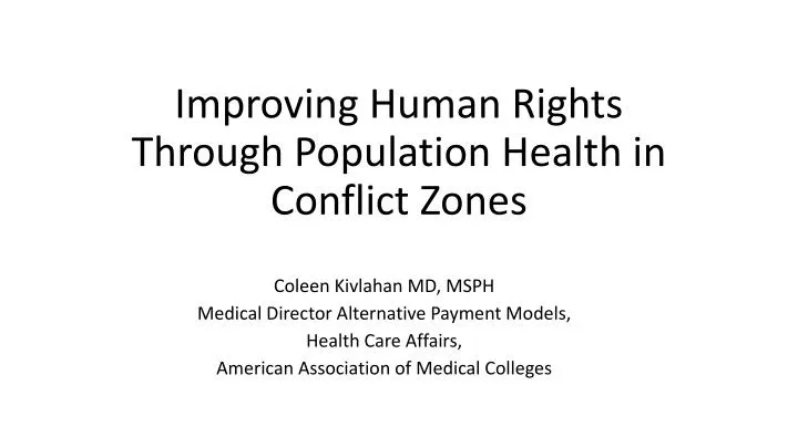 improving human rights through population health in conflict zones
