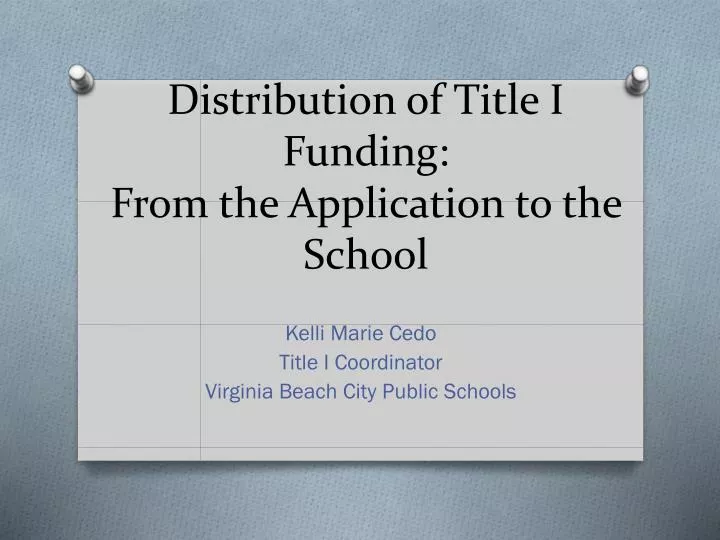 distribution of title i funding from the application to the school