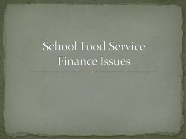 school food service finance issues