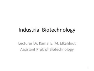 Industrial Biotechnology