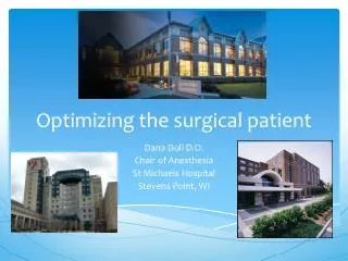 Optimizing the surgical patient