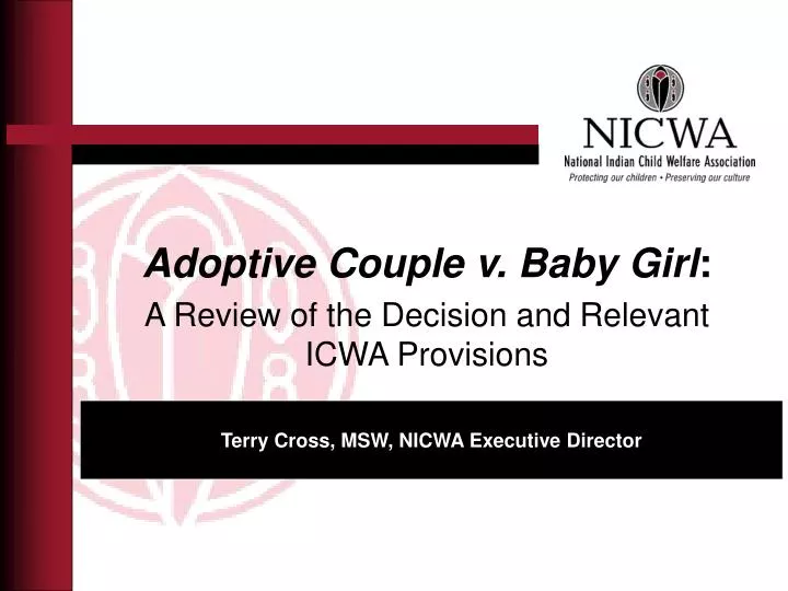 adoptive couple v baby girl a review of the decision and relevant icwa provisions