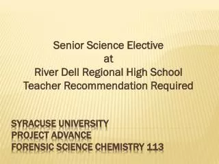 Syracuse University Project Advance Forensic Science chemistry 113
