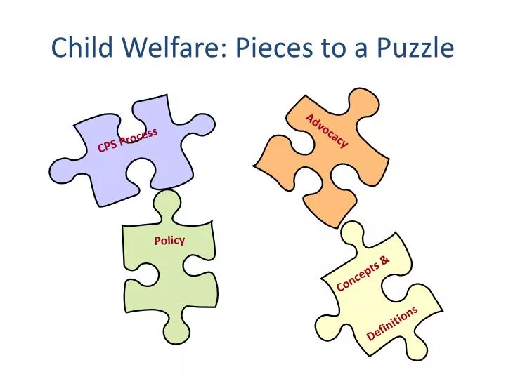 child welfare pieces to a puzzle