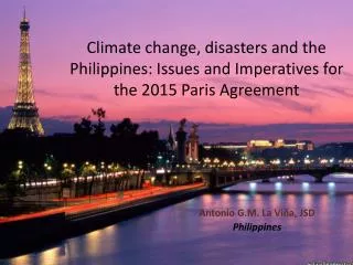 Climate change, disasters and the Philippines: Issues and Imperatives for the 2015 Paris Agreement
