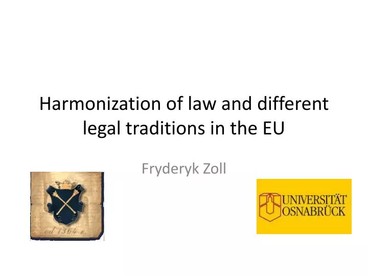 harmonization of law and different legal traditions in the eu