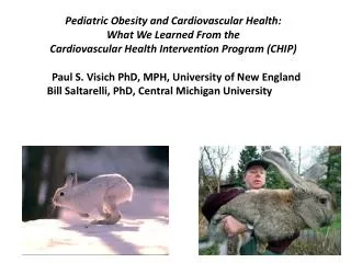 Pediatric Obesity and Cardiovascular Health: What We Learned From the Cardiovascular Health Intervention Program (CH