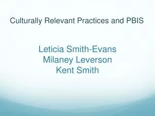 Leticia Smith-Evans Milaney Leverson Kent Smith