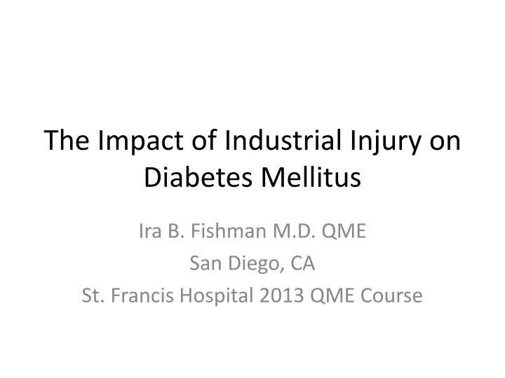 the impact of industrial injury on diabetes mellitus