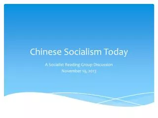 Chinese Socialism Today