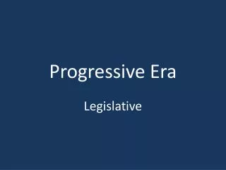 Progressive Era