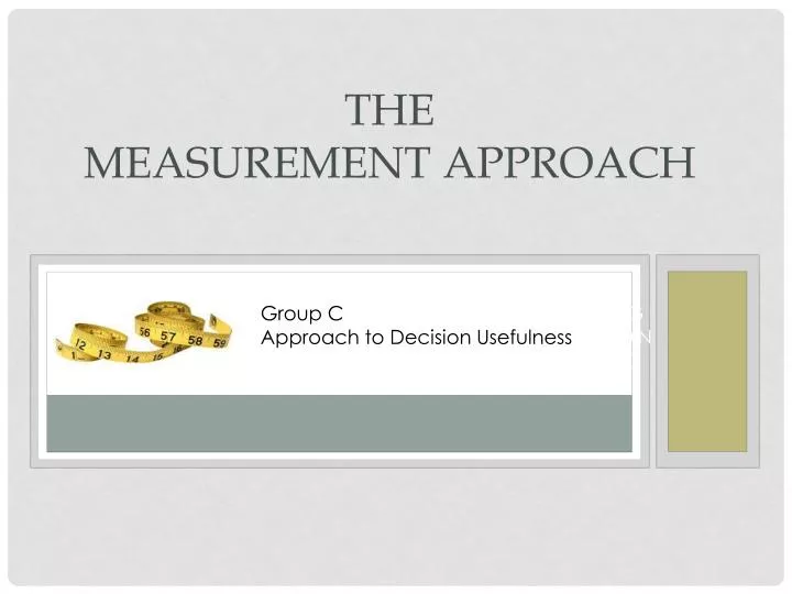 the measurement approach