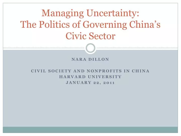 managing uncertainty the politics of governing china s civic sector