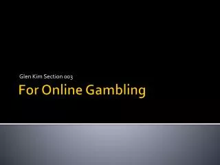 For Online Gambling