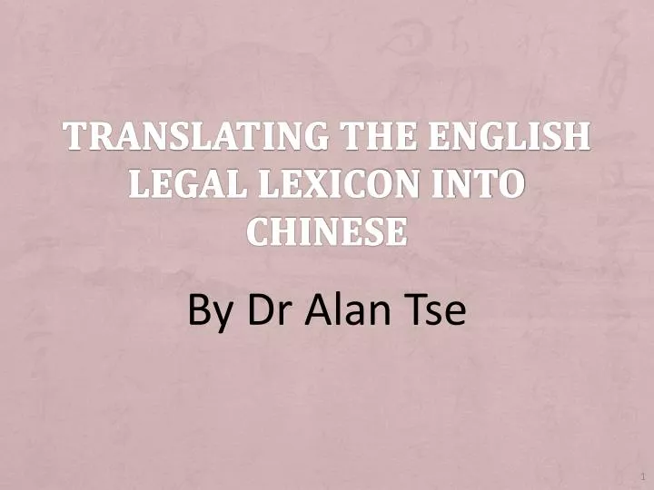 translating the english legal lexicon into chinese