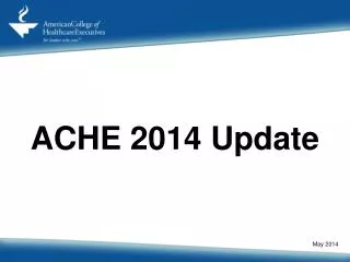 ACHE 2014 Update