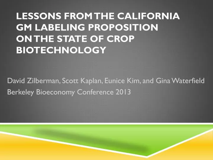 lessons from the california gm labeling proposition on the state of crop biotechnology
