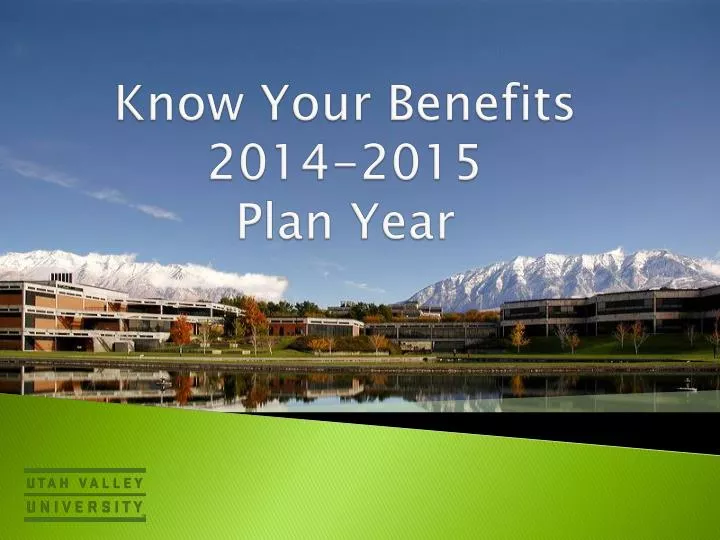 know your benefits 2014 2015 plan year