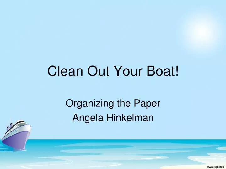 clean out your boat