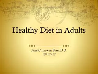 Healthy Diet in Adults