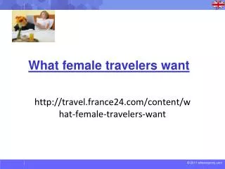 http://travel.france24.com/content/what-female-travelers-want