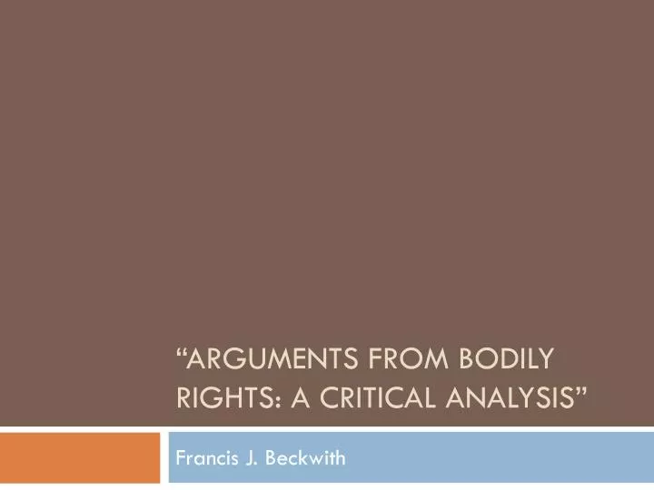 arguments from bodily rights a critical analysis