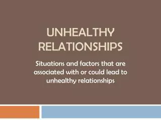 Unhealthy Relationships