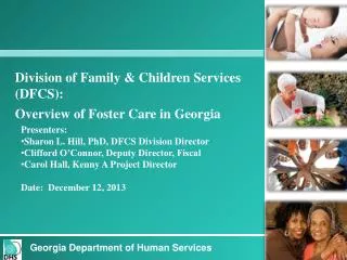 Division of Family &amp; Children Services (DFCS): Overview of Foster Care in Georgia