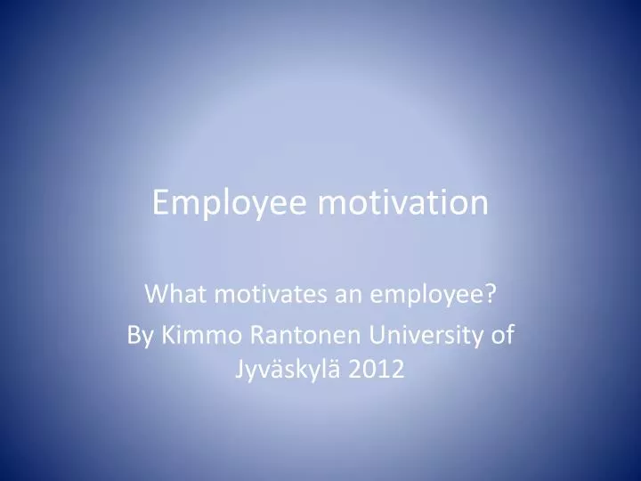 employee motivation