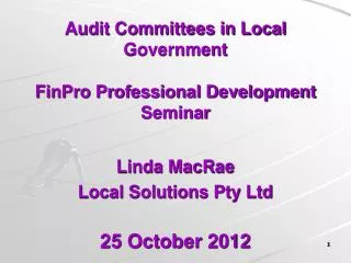 Audit Committees in Local Government FinPro Professional Development Seminar