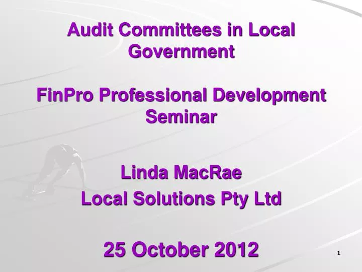audit committees in local government finpro professional development seminar