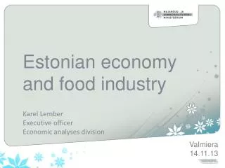 Estonian economy and food industry
