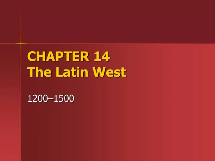 chapter 14 the latin west