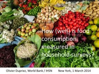How (well) is food consumption measured in household surveys?