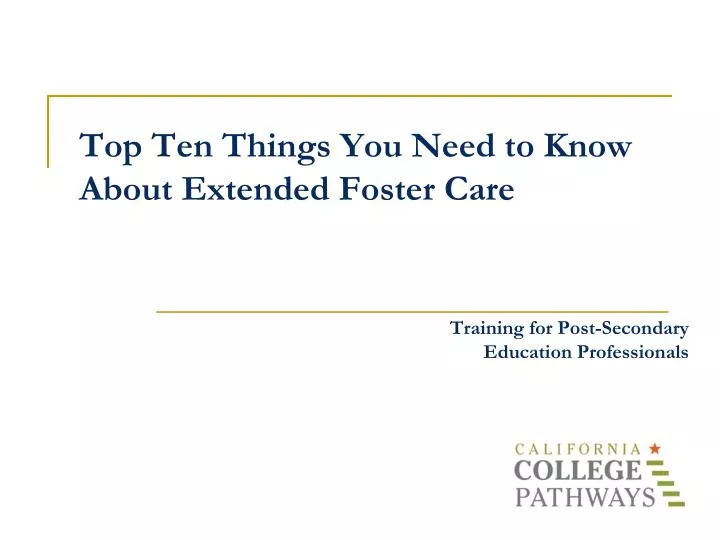 top ten things you need to know about extended foster care